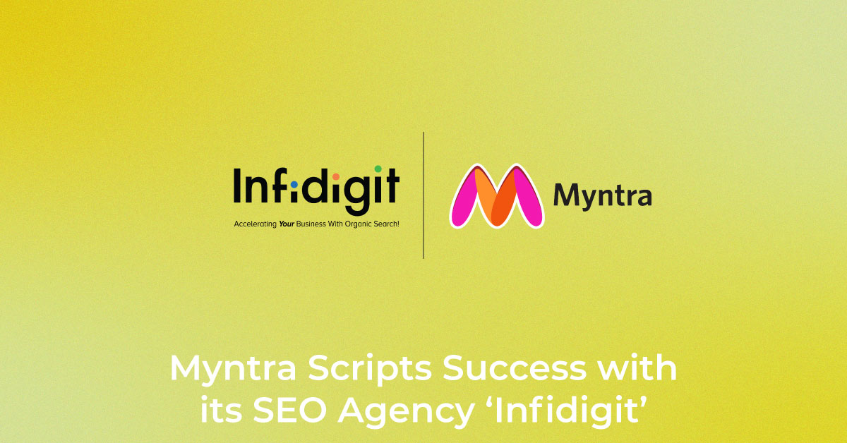 myntra-scripts-success-with-its-seo-agency-infidigit