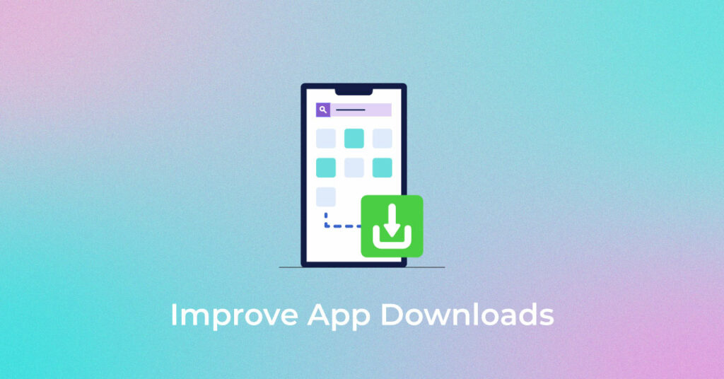 Improve-App-Downloads