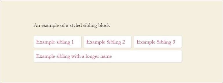 Example of Styled Sibling Block