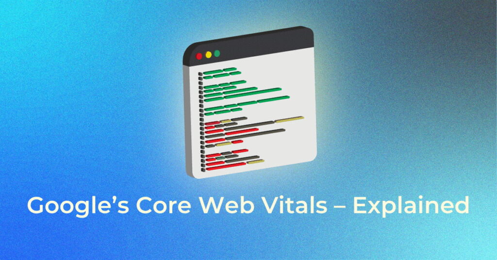 Google Core Web Vitals - Infidigit