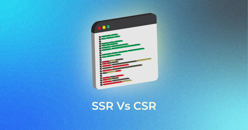 SSR vs CSR - Infidigit