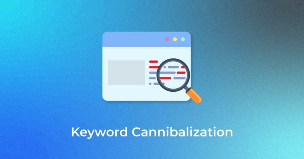 Keyword Cannibalization