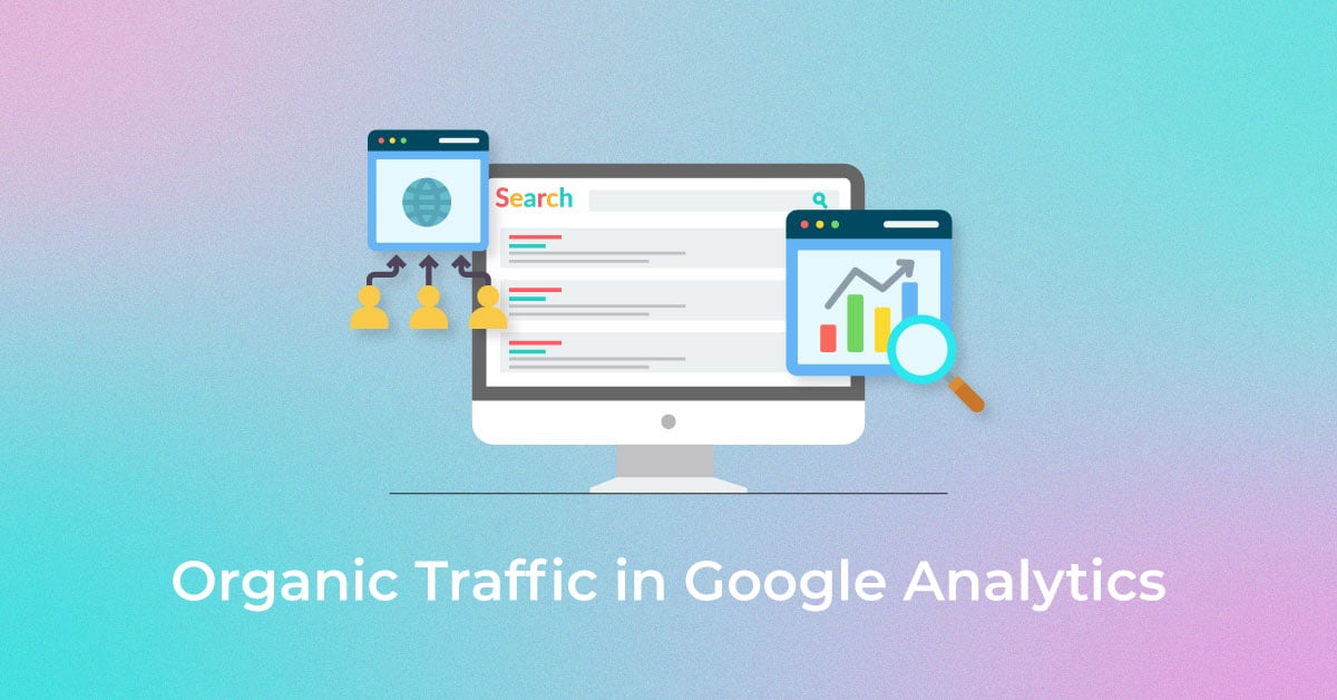 organic-traffic-in-google-analytics