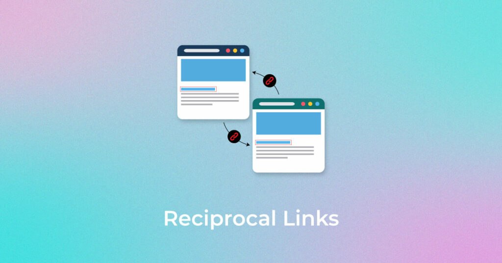 Reciprocal links