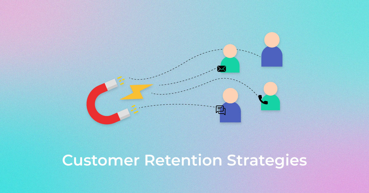 Customer-Retention-Strategies