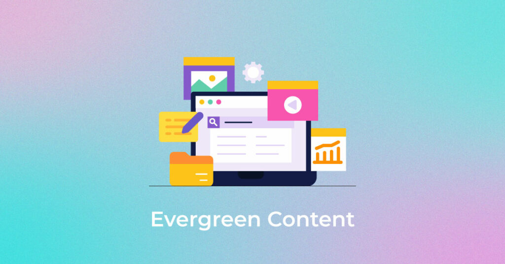 Evergreen-Content