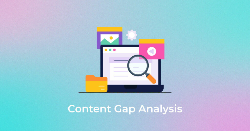 Content Gap Analysis