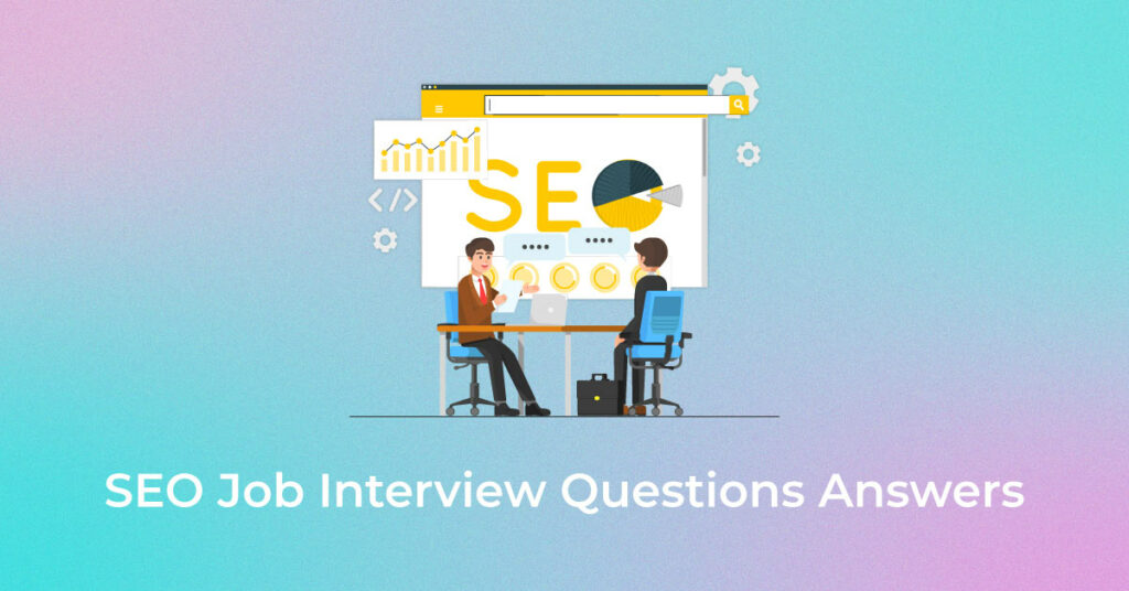 seo-job-interview-questions-answers