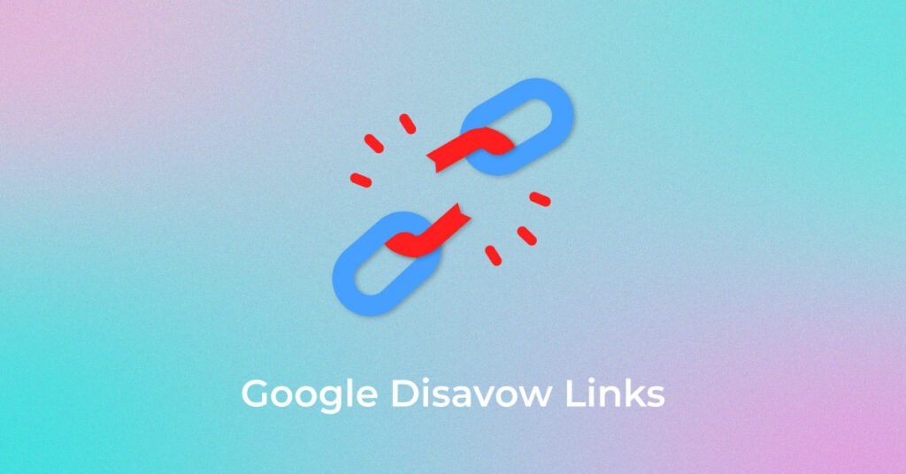 Google-Disavow-Links