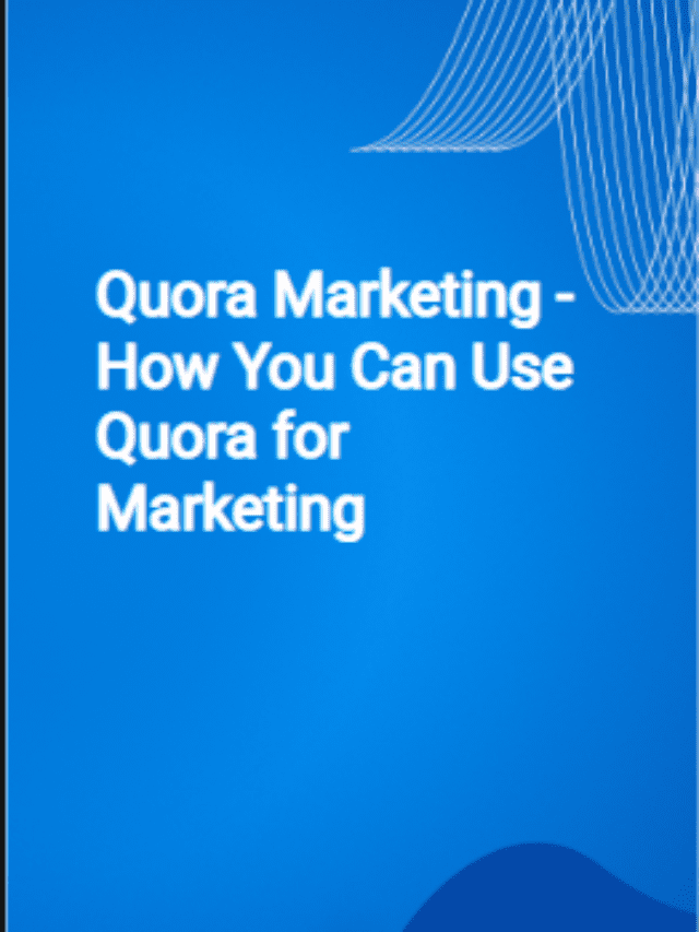 Quora Marketing Strategy