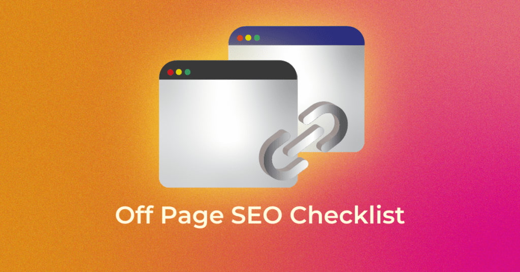 Off Page SEO Checklist - Infidigit