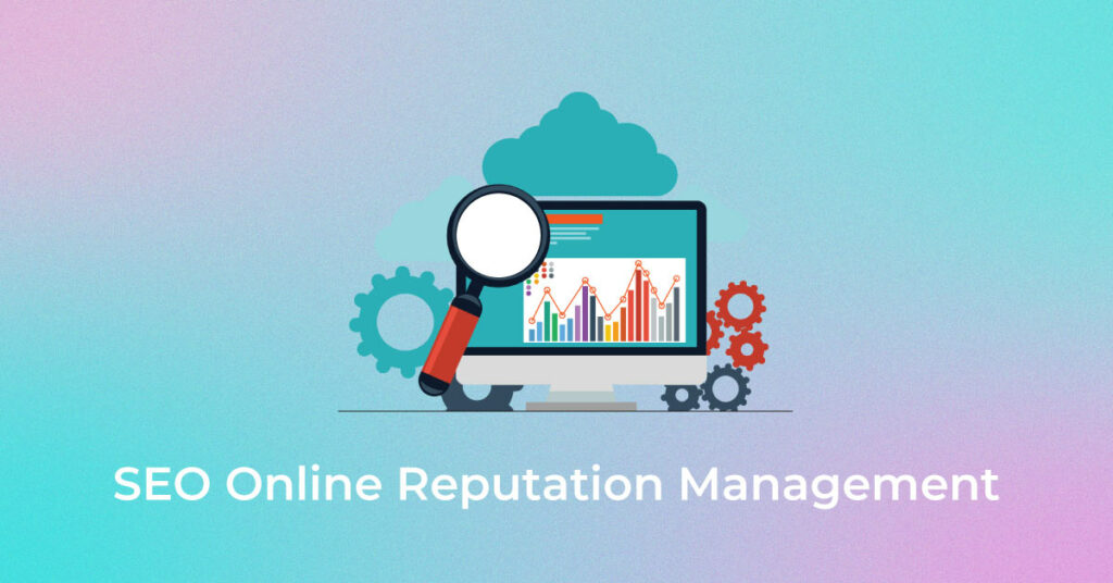 Online Reputation Management