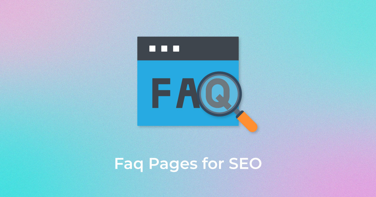 FAQ Pages for SEO