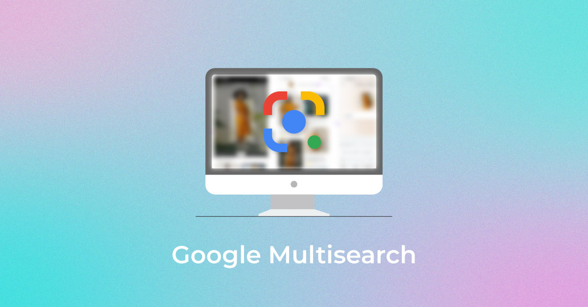 Google multisearch