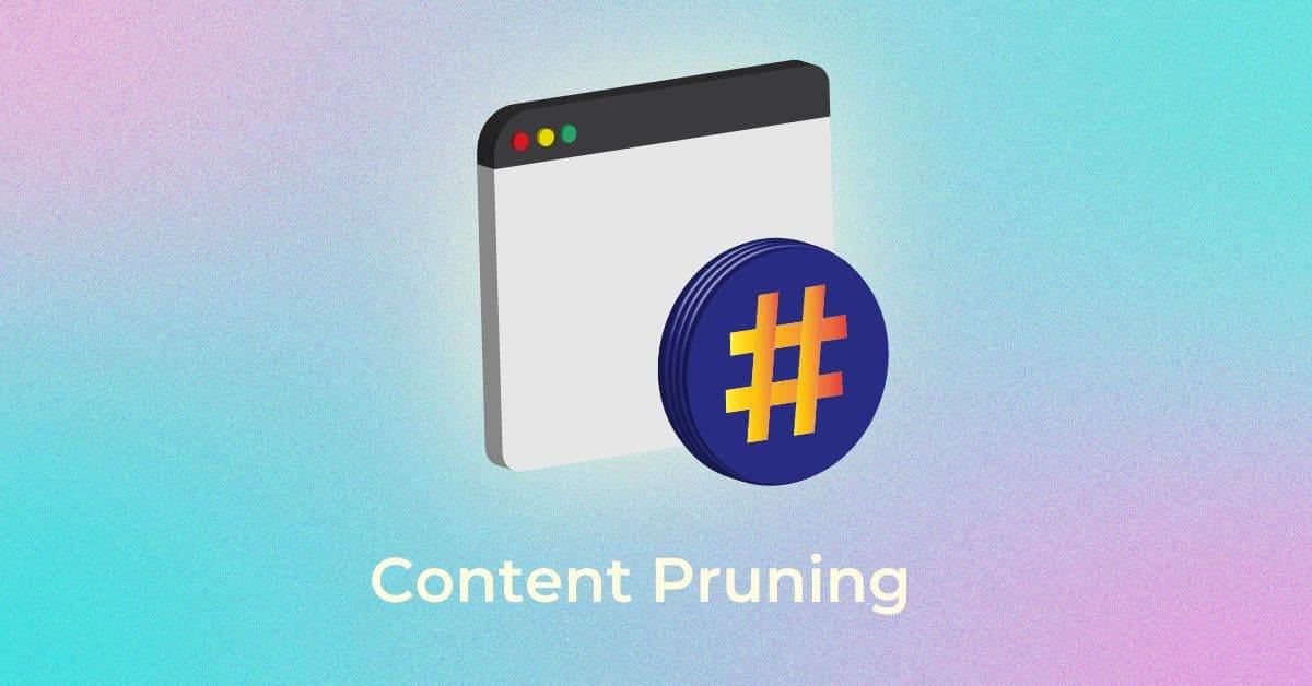 Content Pruning