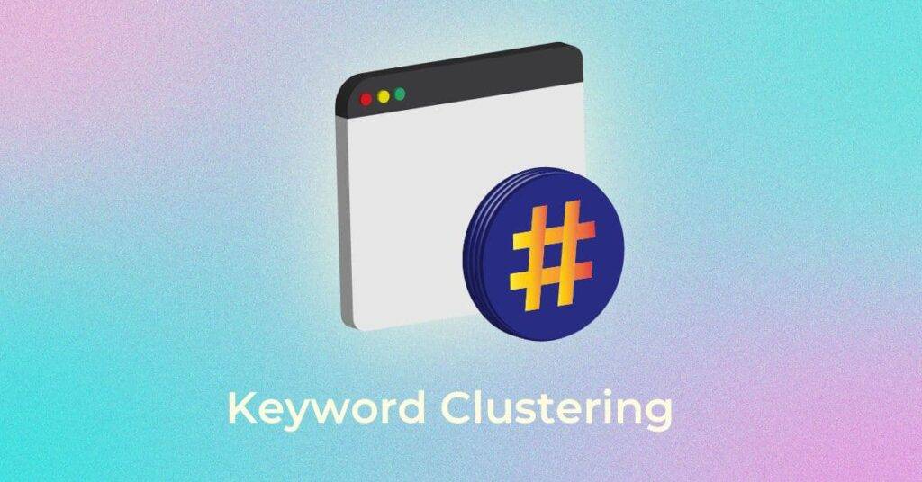 Keyword Clustering