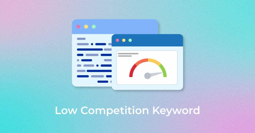 Low-Competition Keywords