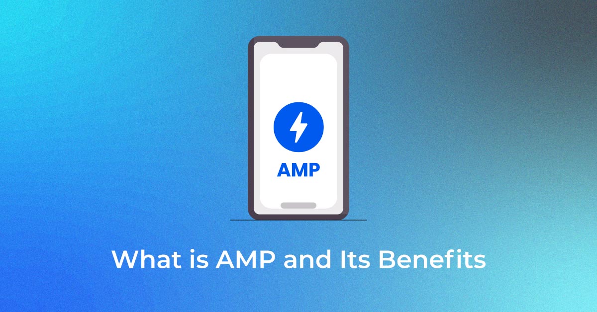 what is amp & its benefits