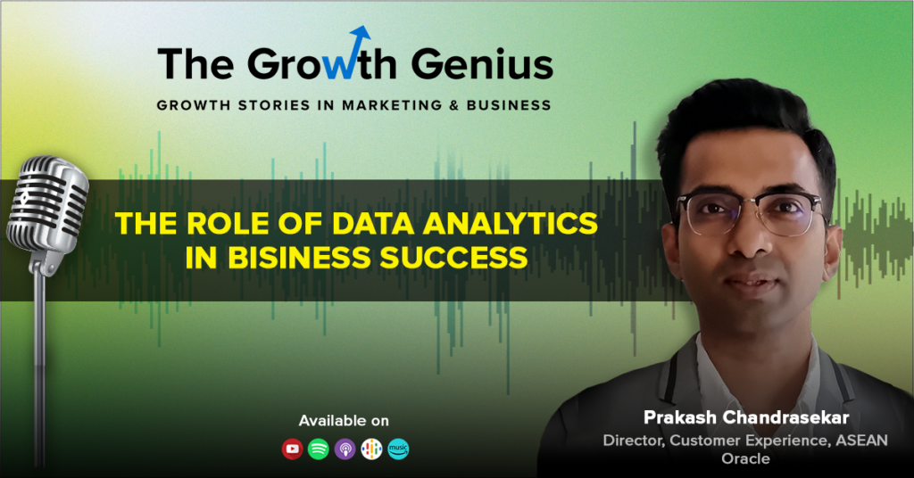 The Role of Data & Analytics in Business Success ft. Prakash Chandrasekar