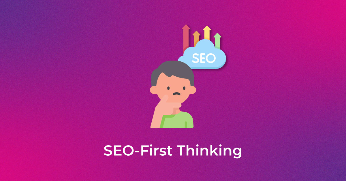 SEO-First-Thinking