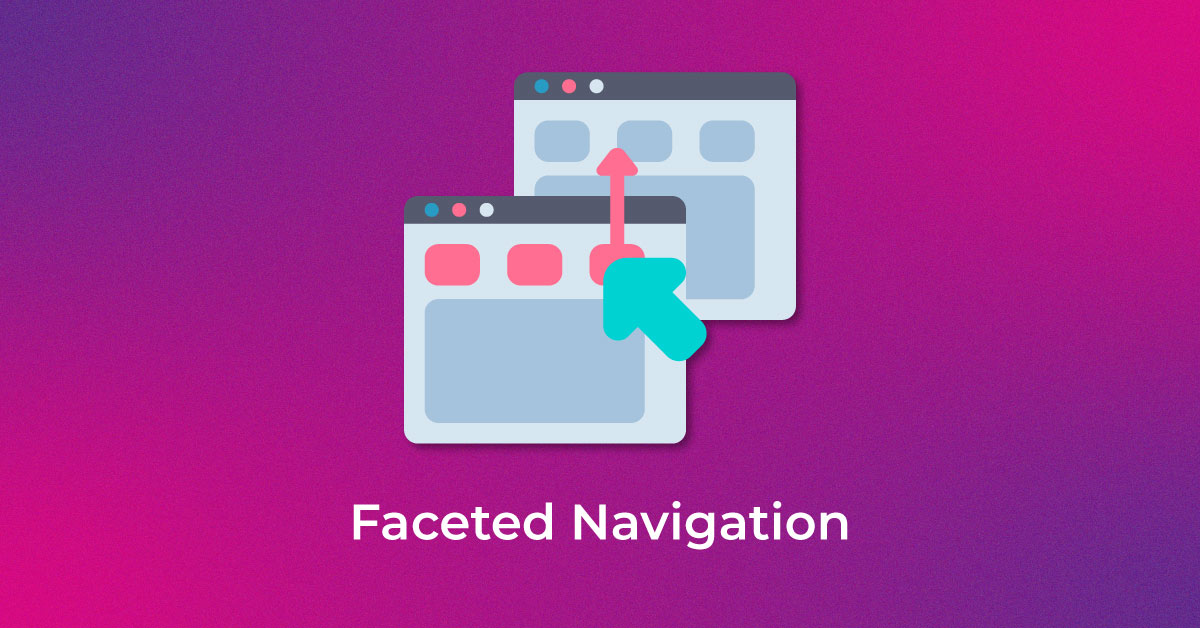 Faceted Navigation