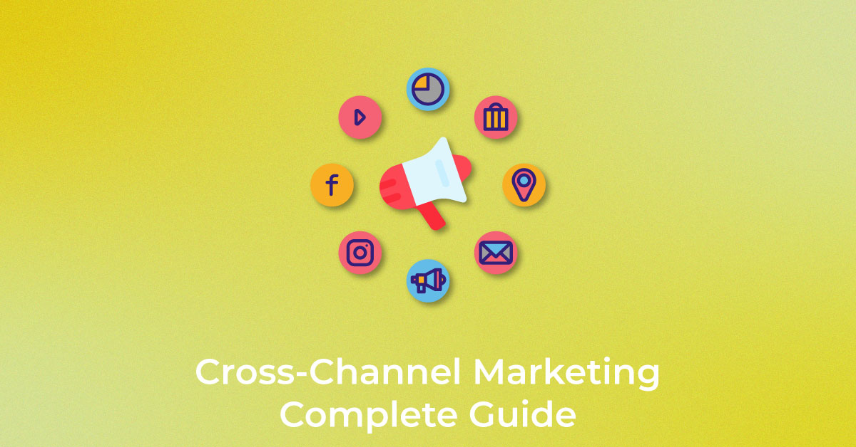 Cross Channel Marketing