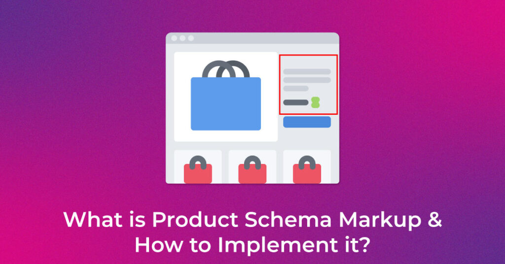 What is Product Schema Markup