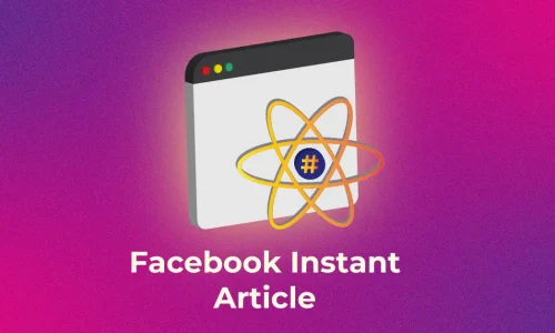 Facebook Instant Article - Infidigit